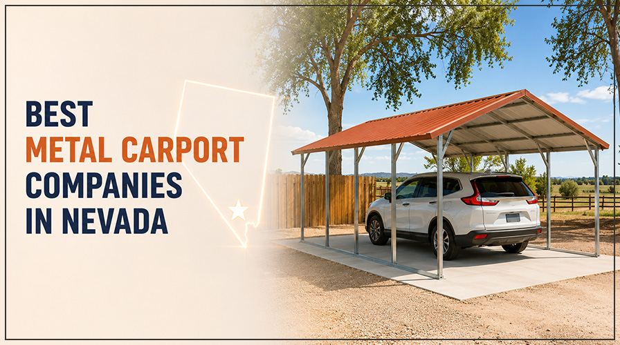 Best Metal Carport Companies in Nevada (2026 Guide)